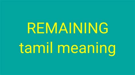 remaining meaning in tamil